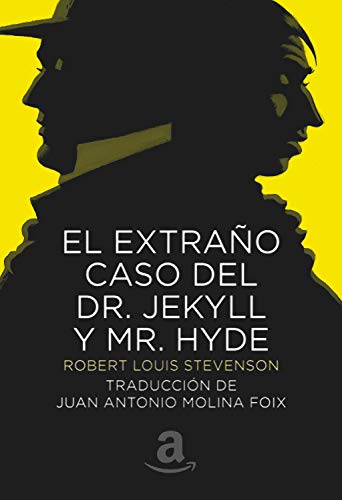 El extraño caso de Dr. Jekyll y Mr Hyde Robert Louis Stevenson
